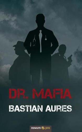 Cover image for Dr. Mafia