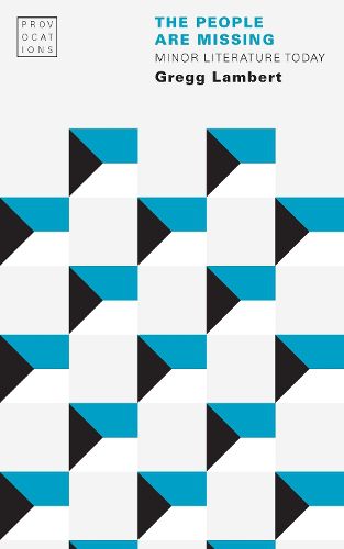 Cover image for The People Are Missing: Minor Literature Today