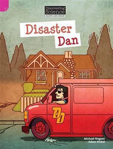 Cover image for Discovering Science - Earth and Space: Disaster Dan (Reading Level 30/F&P Level U)