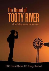 Cover image for The Hound of Tooty River: A Retelling of a Family Story