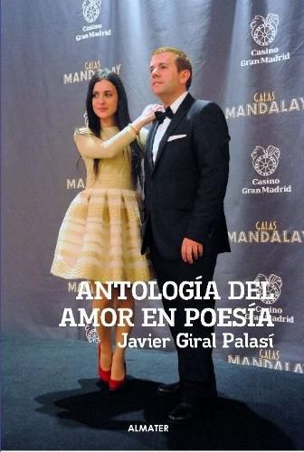 Cover image for ANTOLOGIA DEL AMOR EN POESIA (Edicion Especial)