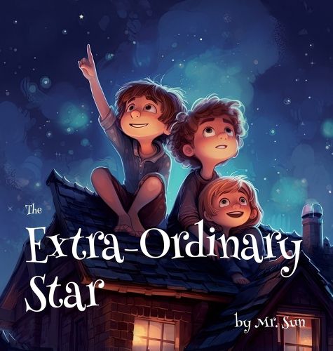 Cover image for The Extra-Ordinary Star