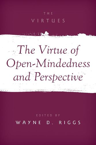 Cover image for The Virtue of Open-Mindedness and Perspective