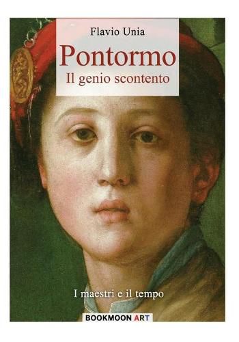 Cover image for Pontormo: Il genio scontento