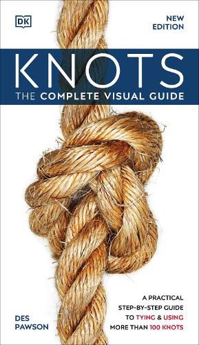 Cover image for Knots: The Complete Visual Guide