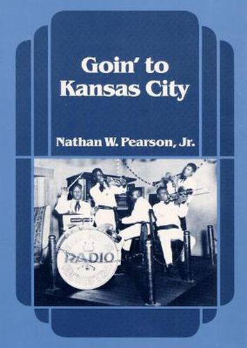 Cover image for Goin' to Kansas City