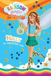 Cover image for Rainbow Magic Pet Fairies Book #6: Molly the Goldfish Fairy