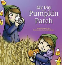 Cover image for My Day at the Pumpkin Patch