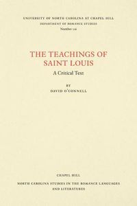 Cover image for The Teachings of Saint Louis: A Critical Text