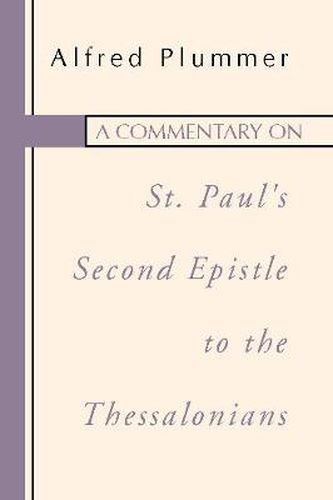 Cover image for A Commentary on St. Paul's Second Epistle to the Thessalonians