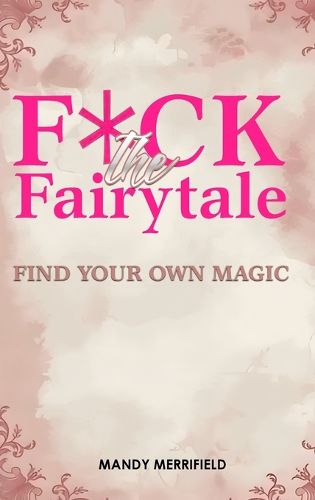 Cover image for F*ck The Fairytale