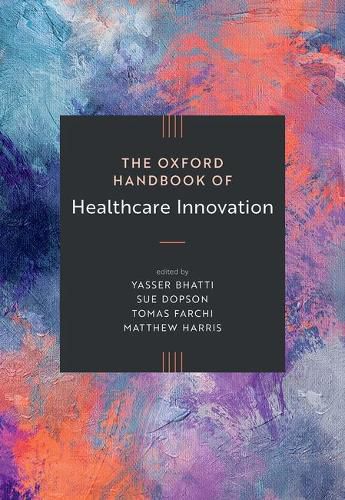 Cover image for The Oxford Handbook of Healthcare Innovation
