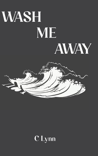 Cover image for Wash Me Away