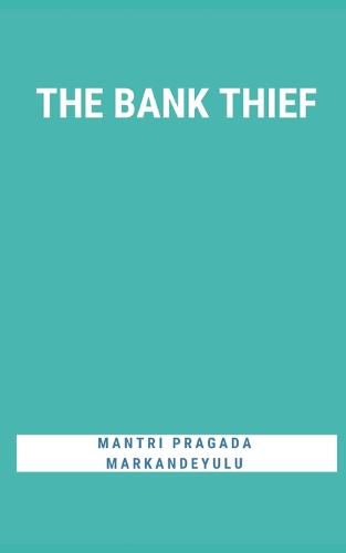 Cover image for The Bank Thief