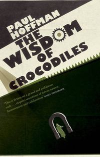 Cover image for The Wisdom of Crocodiles