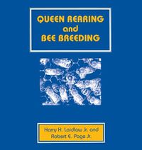Cover image for Queen Rearing and Bee Breeding