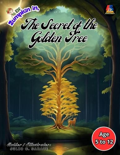 Cover image for Elf Zumpkin in, The Secret of the Golden Tree