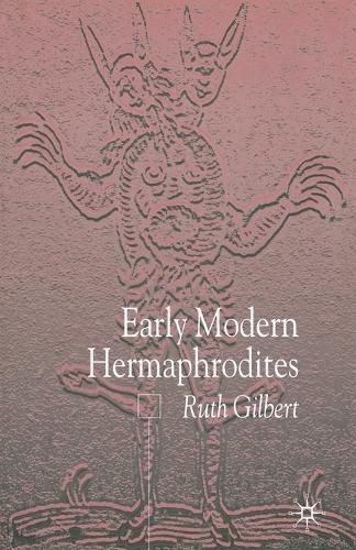 Cover image for Early Modern Hermaphrodites: Sex and Other Stories