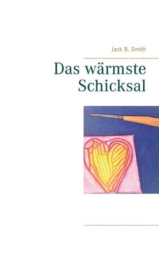 Cover image for Das warmste Schicksal