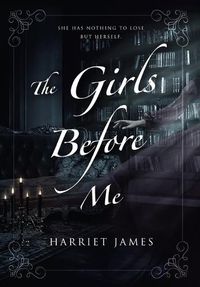 Cover image for The Girls Before Me