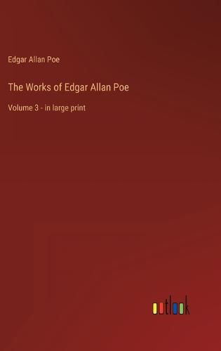 The Works of Edgar Allan Poe