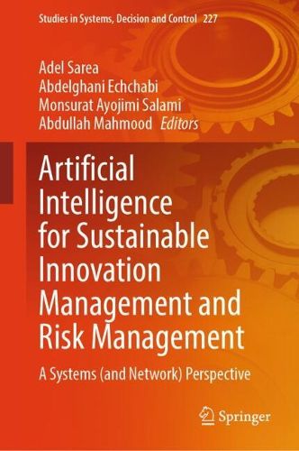Cover image for Artificial Intelligence for Sustainable Innovation Management and Risk Management