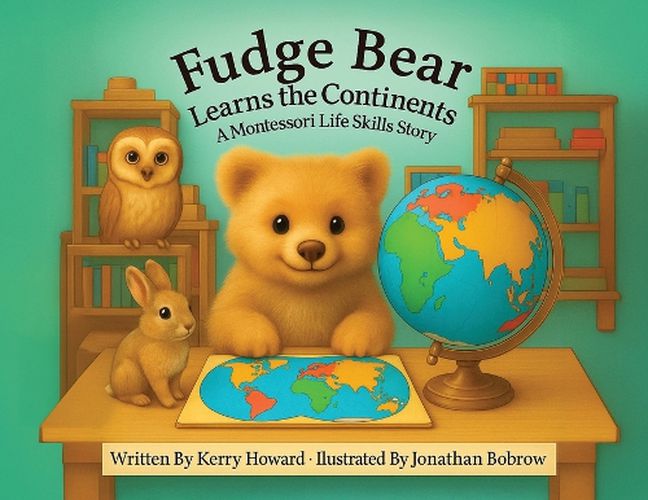 Cover image for Fudge Bear Learns the Continents