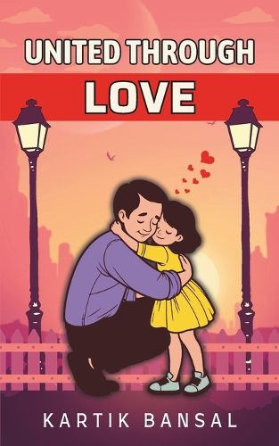 Cover image for United Through Love