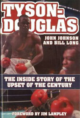 Cover image for Tyson-Douglas: The Inside Story of the Upset of the Century