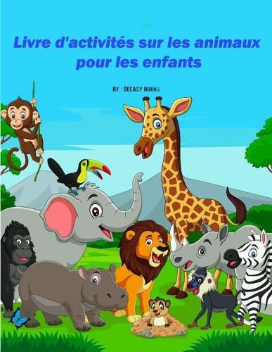 Cover image for Livre d'activites sur les animaux pour les enfants