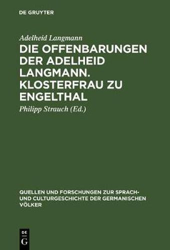 Cover image for Die Offenbarungen Der Adelheid Langmann. Klosterfrau Zu Engelthal