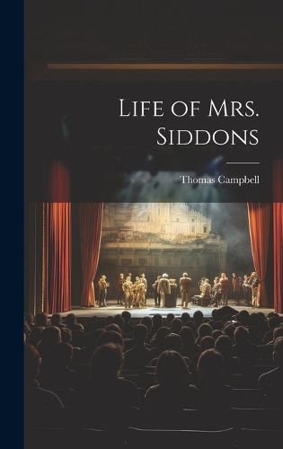 Cover image for Life of Mrs. Siddons