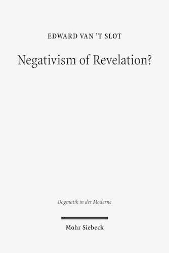 Cover image for Negativism of Revelation?: Bonhoeffer and Barth on Faith and Actualism