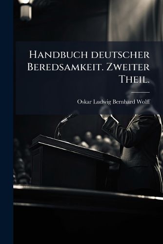 Cover image for Handbuch Deutscher Beredsamkeit, Volume 2