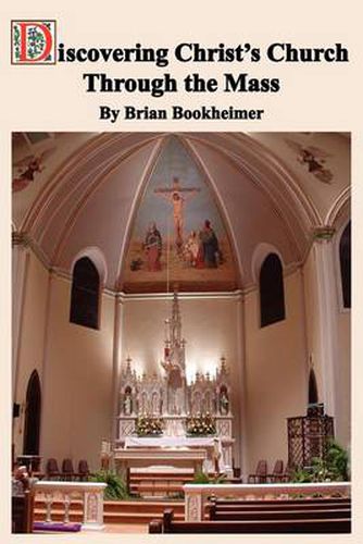Cover image for Discovering Christ's Church Through the Mass