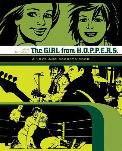 The Girl From Hoppers: The Second Volume of  Locas  Stories from Love & Rockets