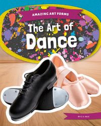 Cover image for The Art of Dance