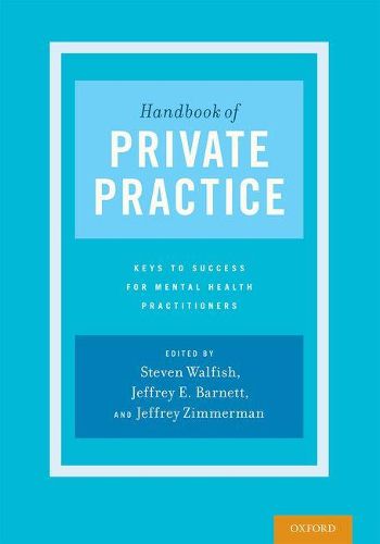 Cover image for Handbook of Private Practice: Keys to Success for Mental Health Practitioners