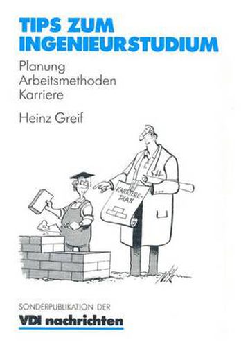 Cover image for Tips zum Ingenieurstudium: Planung - Arbeitsmethoden - Karriere
