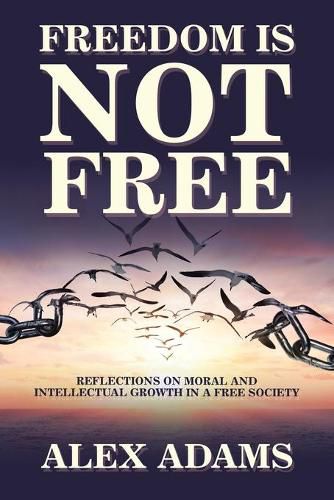 Cover image for Freedom Is Not Free