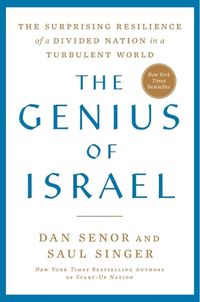 Cover image for The Genius of Israel: What One Small Nation Can Teach the World