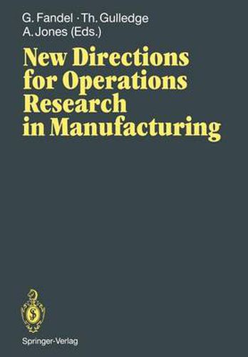 Cover image for New Directions for Operations Research in Manufacturing: Proceedings of a Joint US/German Conference, Gaithersburg, Maryland, USA, July 30-31, 1991