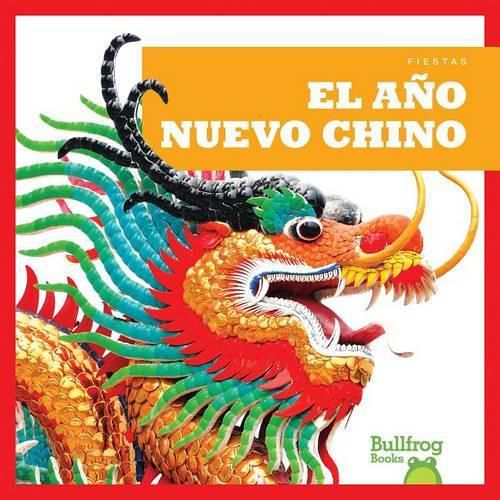 El Ano Nuevo Chino (Chinese New Year)