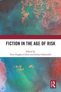Cover image for Fiction in the Age of Risk