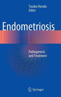 Cover image for Endometriosis: Pathogenesis and Treatment