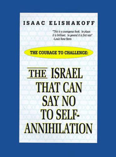 Cover image for The Israel That Can Say No to Self-annihilation