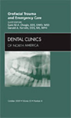 Cover image for Orofacial Trauma and Emergency Care, An Issue of Dental Clinics