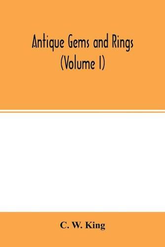 Cover image for Antique gems and rings (Volume I)