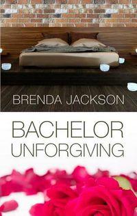 Cover image for Bachelor Unforgiving