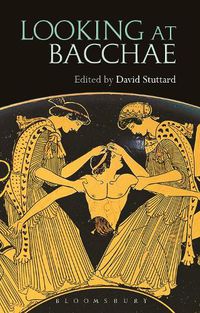 Cover image for Looking at Bacchae